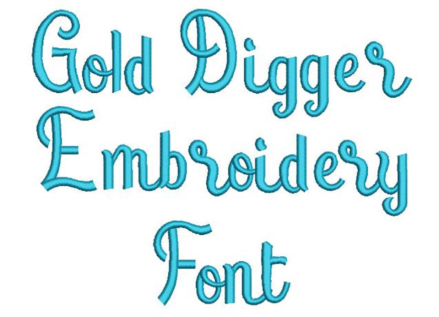 Gold Digger Embroidery Font | Machine Embroidery Designs by JuJu