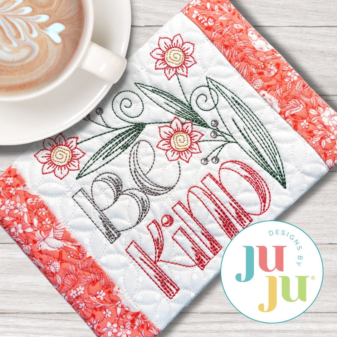 ITH Be Kind Mug Rug | Machine Embroidery Designs by JuJu