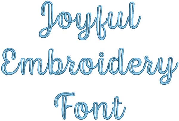 Joyful Script Embroidery Font | Machine Embroidery Designs by JuJu