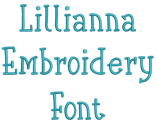 Lillianna Embroidery Font | Machine Embroidery Designs by JuJu