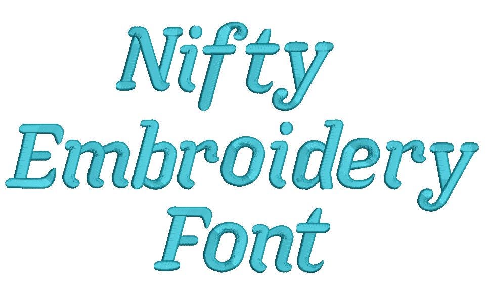 Nifty Embroidery Font | Machine Embroidery Designs by JuJu