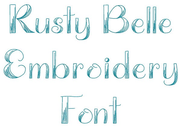 Rusty Belle Embroidery Font | Machine Embroidery Designs by JuJu
