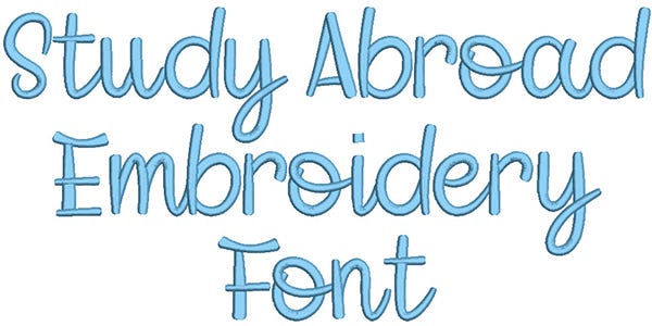 Study Abroad Font Digital Embroidery Machine Designs by JuJu