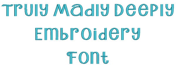 Truly Madly Deeply Embroidery Font Machine Embroidery Designs by JuJu