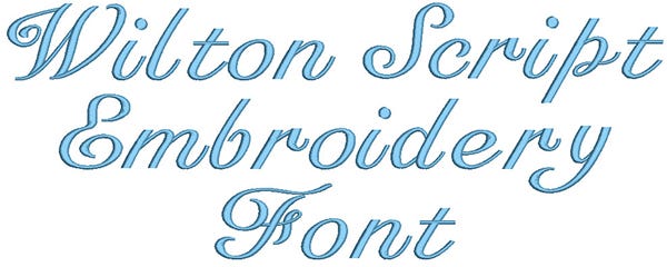 Wilton Script Embroidery Font | Machine Embroidery Designs by JuJu