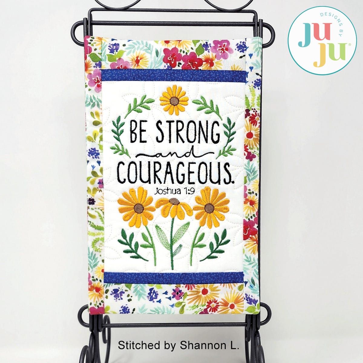 Be Strong Mini Quilt by Oma's Place | Machine Embroidery Designs by JuJu
