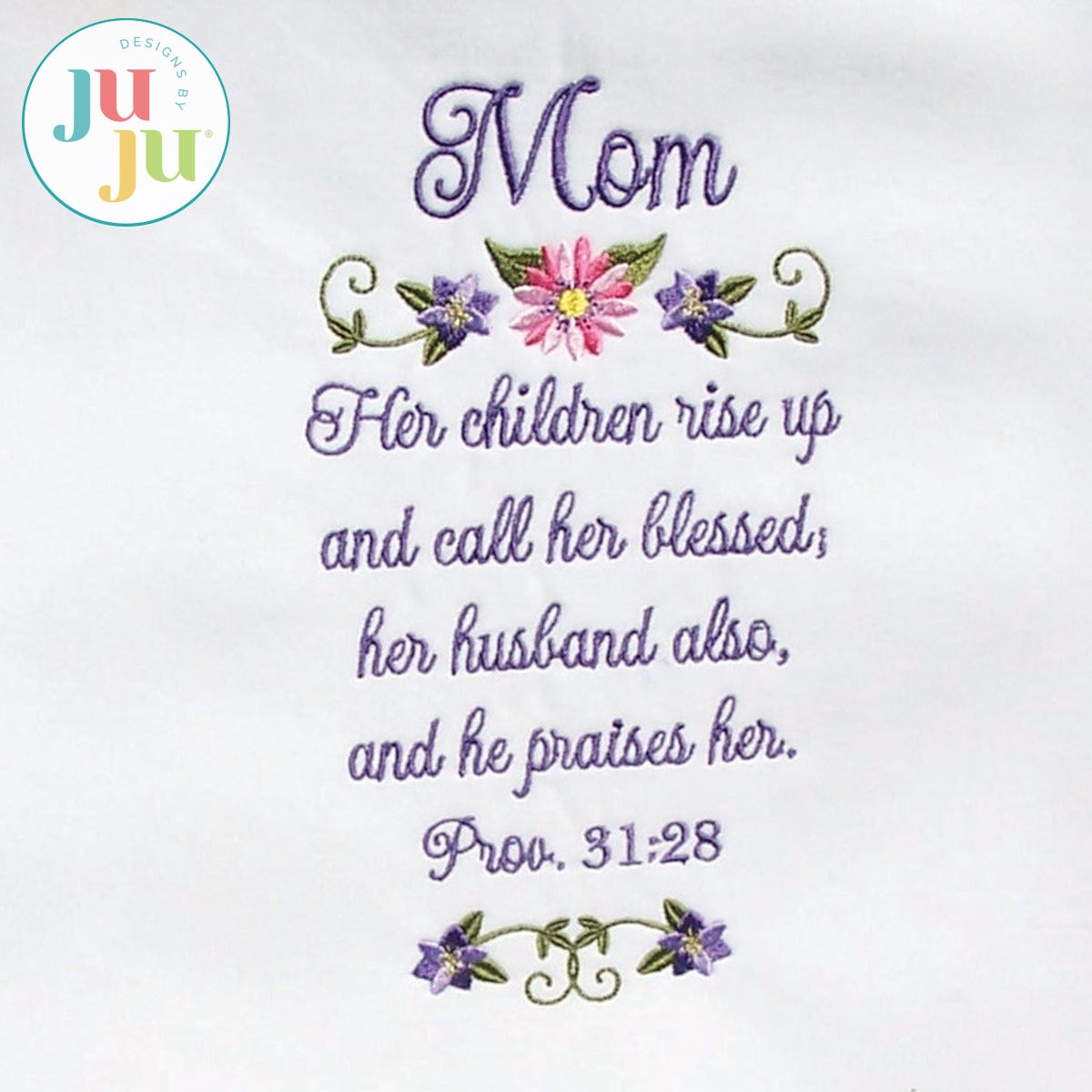Proverbs 31 by Oma's Place | Machine Embroidery Designs by JuJu