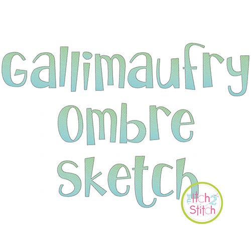 Gallimaufry Ombre Sketch Embroidery Font | Machine Embroidery Designs by JuJu