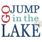 Go Jump in the Lake Embroidery | Machine Embroidery Designs by JuJu