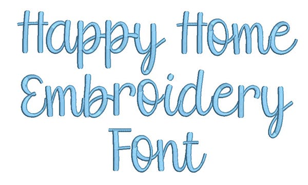 Happy Home Font Digital Embroidery Machine Designs by JuJu