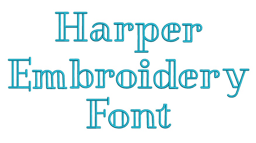 Harper Embroidery Font | Machine Embroidery Designs by JuJu
