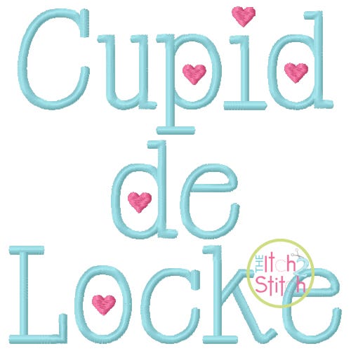 Itch 2 Stitch Cupid de Locke Font Digital Embroidery Machine Designs by JuJu