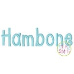 Hambone Embroidery Font | Machine Embroidery Designs by JuJu
