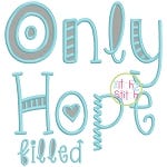 Only Hope Filled Embroidery Font