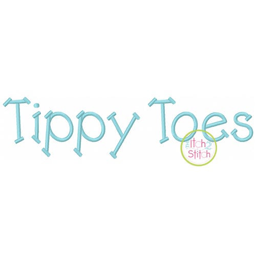 Tippy Toes Embroidery Font | Machine Embroidery Designs by JuJu