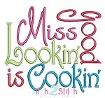 Miss Good Lookin' Is Cookin' | Machine Embroidery Designs by JuJu
