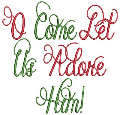 O Come Let Us Adore Him
