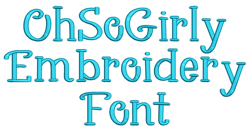 Oh So Girly Embroidery Font | Machine Embroidery Designs by JuJu
