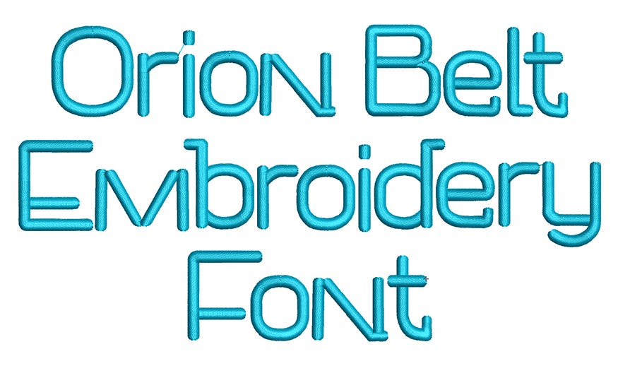 Orion Belt Embroidery Font | Machine Embroidery Designs by JuJu