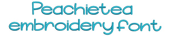 Peachie Tea Font Digital Embroidery Machine Designs by JuJu