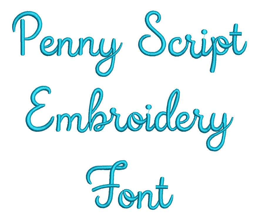 Penny Script Embroidery Font | Machine Embroidery Designs by JuJu