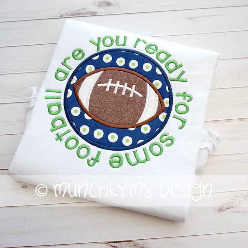 Ready For Some Football | Machine Embroidery Designs by JuJu
