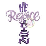 Rejoice He is Risen Embroidery | Machine Embroidery Designs by JuJu