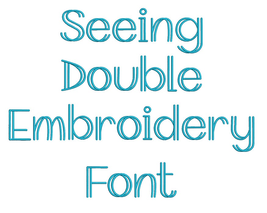 Seeing Double Embroidery Font | Machine Embroidery Designs by JuJu