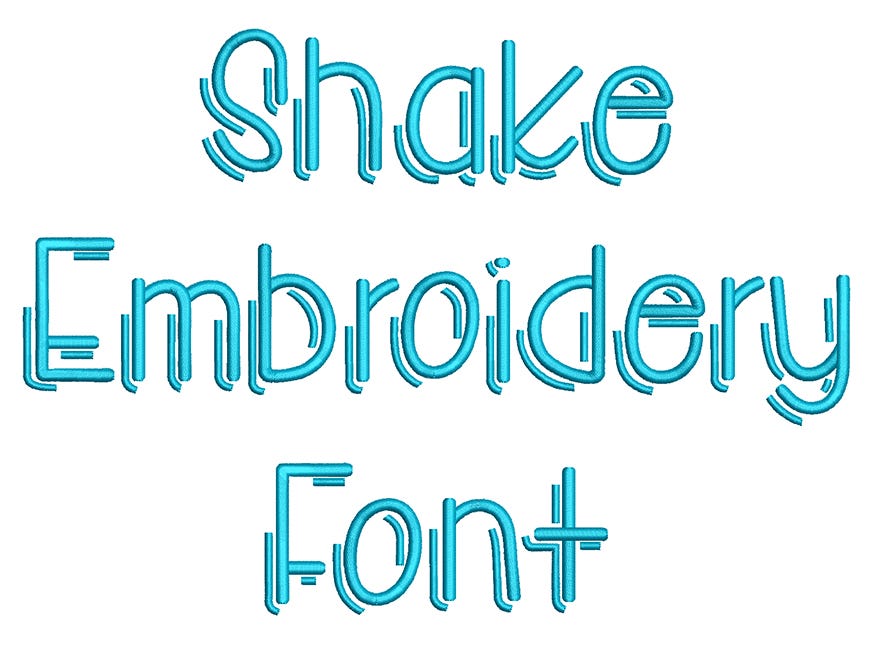 Shake Embroidery Font | Machine Embroidery Designs by JuJu