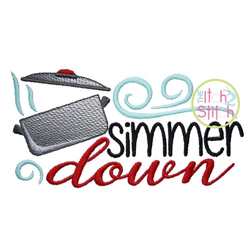 Simmer Down Embroidery | Machine Embroidery Designs by JuJu