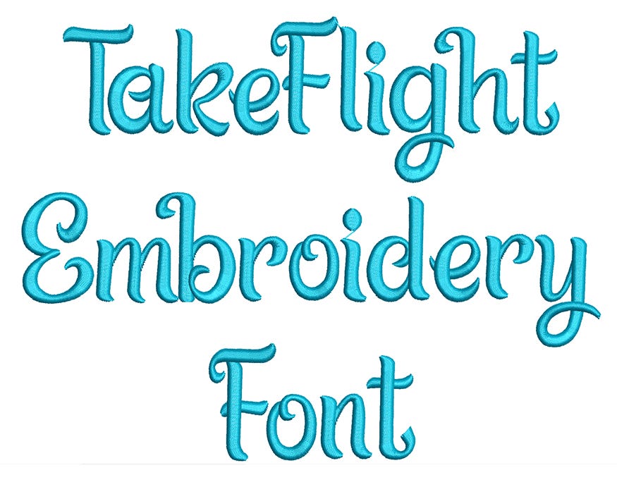 Take Flight Embroidery Font | Machine Embroidery Designs by JuJu