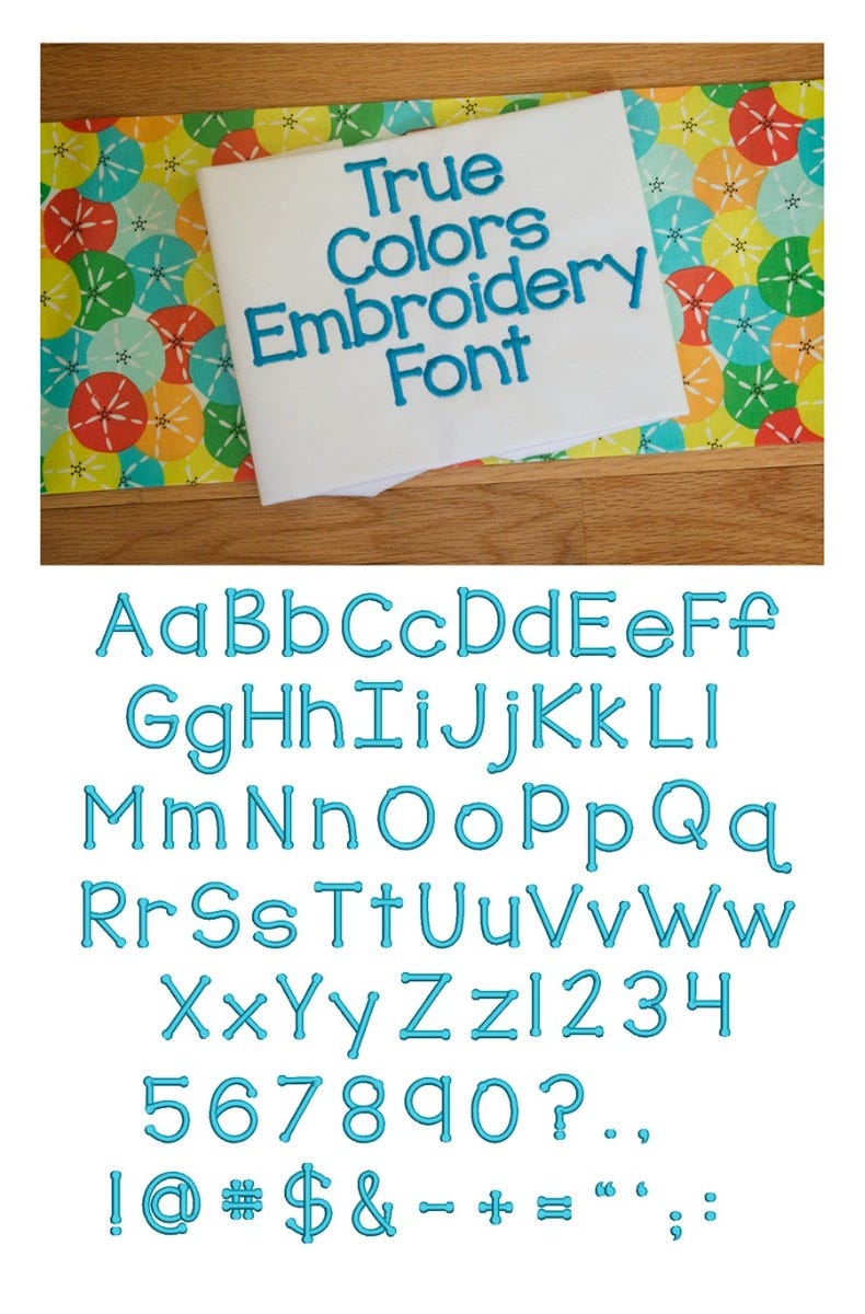                                 True Colors Embroidery Font Machine Embroidery Designs by JuJu
                            