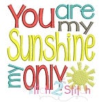 You Are My Sunshine Embroidery Design | Machine Embroidery Designs by JuJu