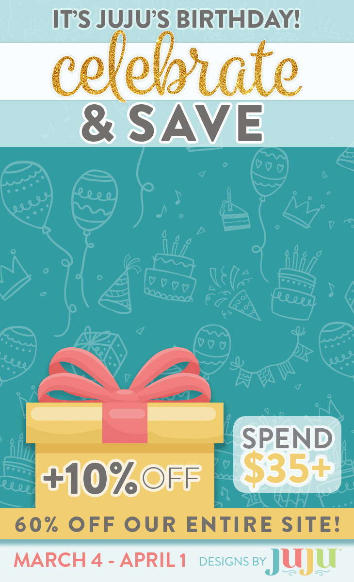 It's JuJu's Birthday! Celebrate & Save. Spend $35+ Extra 10% off, Spend $50+ Extra 15% off, Spend $65+ Extra 21% off. 60% off our entire site!