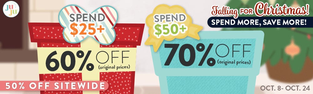 Spend $25+ get 60% Off Original Prices. Spend $50+ get 70% Off Original Prices. Falling For Christmas! Spend More, Save More! Oct. 8 - Oct. 24. 50% off site wide