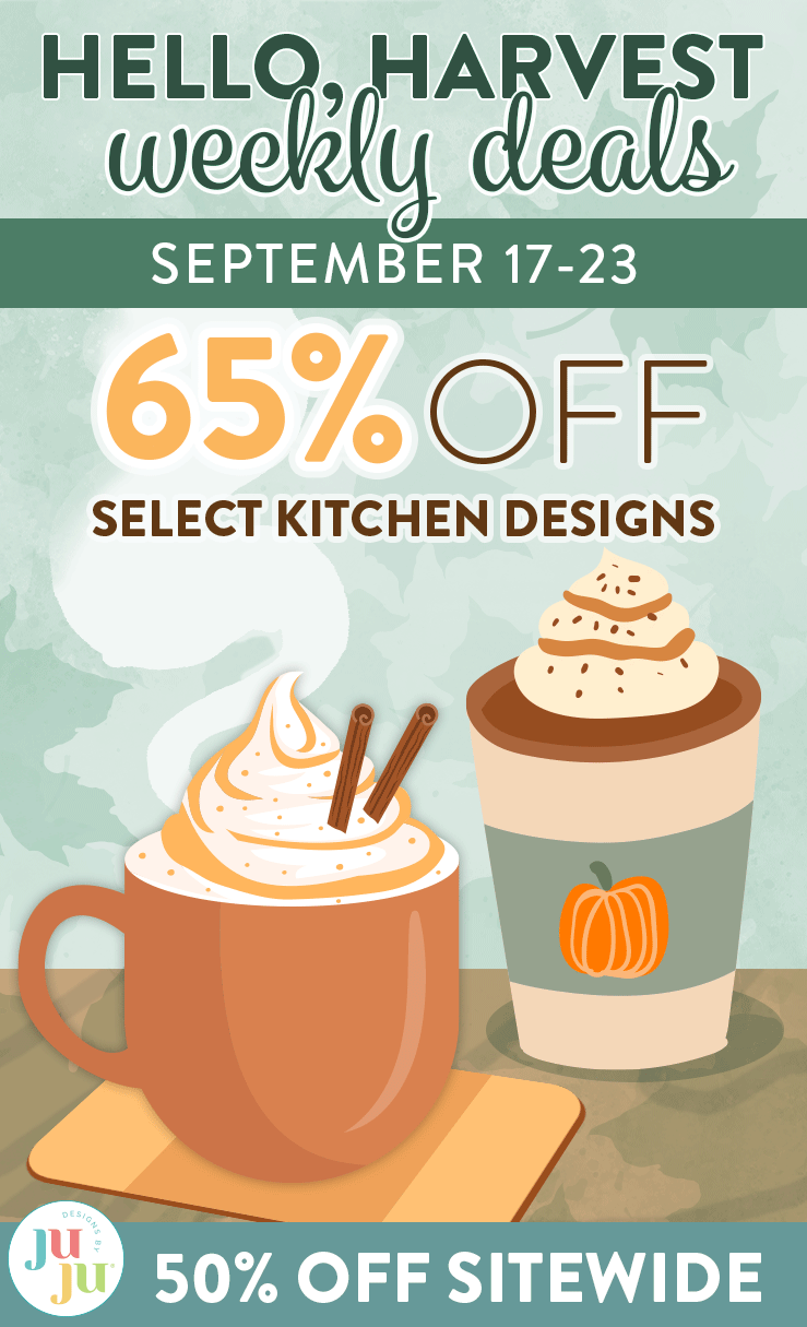 Hello, Harvest Weekly Deals September 17-23. 65% OFF Select Kitchen Designs. 50% OFF Sitewide. Shop Now.