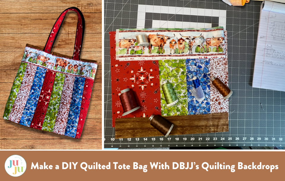 Quilting Backdrops: Make a DIY Quilted Tote Bag - Designs By JuJu ...
