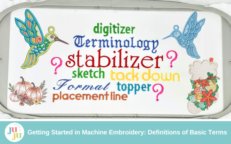 Getting Started in Machine Embroidery: Definitions of Basic Terms
