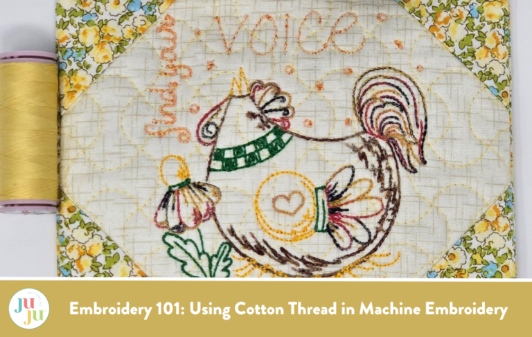 Embroidery 101: Using Cotton Thread in Machine Embroidery