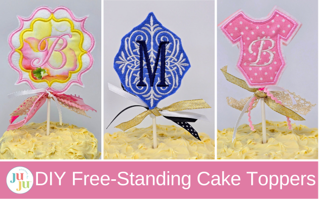 How to Make Free-Standing Appliqué Cake Toppers with Embroidery – Perfect for Birthdays, Showers & More
