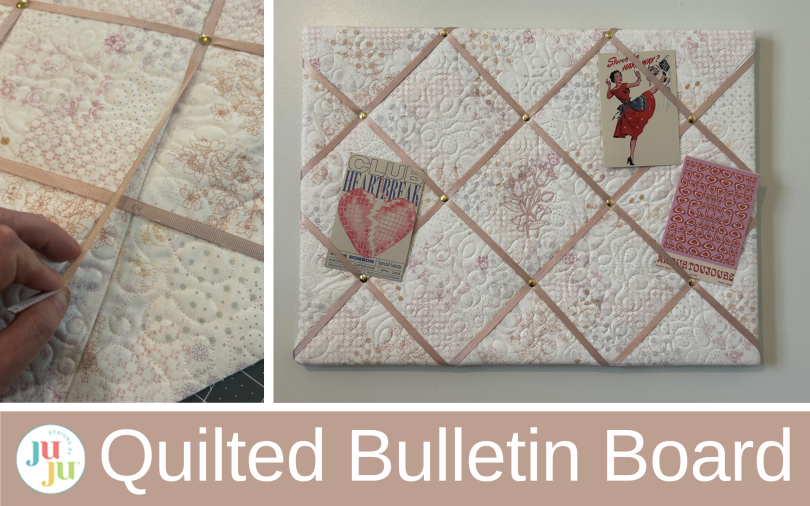 How to Make a Quilted Bulletin Board with Quilting Backdrops™