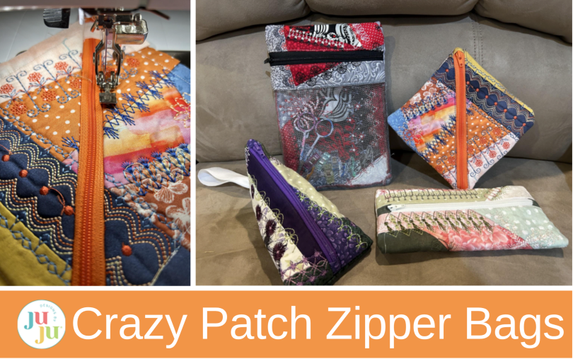 How to Make Four Easy Crazy Patch Zipper Bags with Machine Embroidery