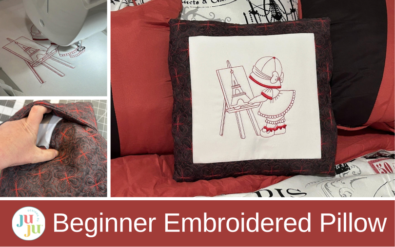 Beginner to Bold: How to Make an Embroidered Pillow with an Envelope Back